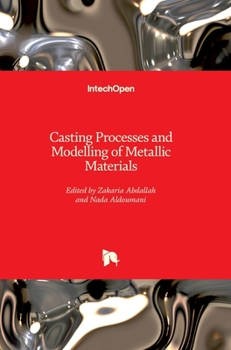 Hardcover Casting Processes and Modelling of Metallic Materials Book