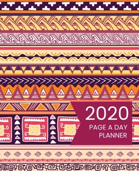 Paperback 2020 Page A Day Planner: Calendar Schedule Organizer Pink Orange Boho Tribal Pattern Cover Book