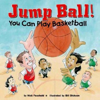 Hardcover Jump Ball!: You Can Play Basketball Book