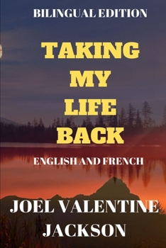 Paperback Taking My Life Back: Bilingual Edition (English - French) [French] Book