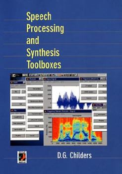 Hardcover Speech Processing and Synthesis Toolboxes Book