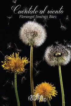 Paperback Cuéntale Al Viento [Spanish] Book