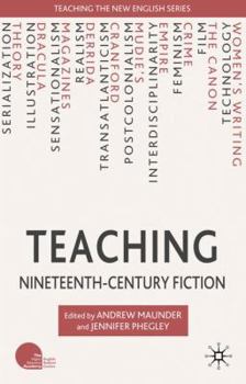 Paperback Teaching Nineteenth-Century Fiction Book