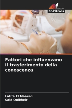 Paperback Fattori che influenzano il trasferimento della conoscenza [Italian] Book