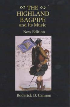 Paperback The Highland Bagpipe and Its Music Book