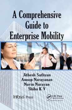 Paperback A Comprehensive Guide to Enterprise Mobility Book