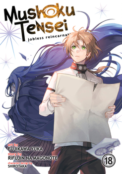 Paperback Mushoku Tensei: Jobless Reincarnation (Manga) Vol. 18 Book