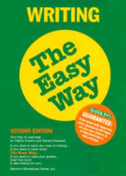 Paperback Writing the Easy Way: For School, Business, and Personal Situations Book