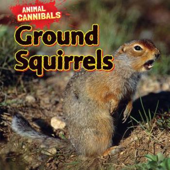 Library Binding Ground Squirrels Book