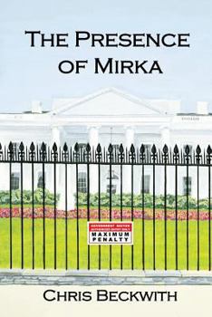 Paperback The Presence of Mirka Book