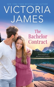 The Bachelor Contract - Book #2 of the Maple Hill