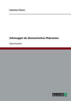 Paperback Schmuggel als ökonomisches Phänomen [German] Book