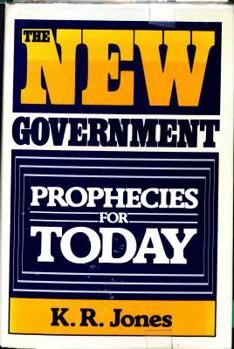 Unknown Binding The new government: Prophecies for today Book