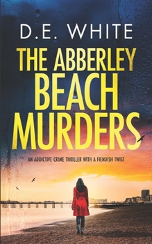 The Abberley Beach Murders - Book #3 of the Detective Dove Milson