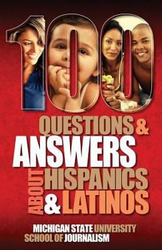 Paperback 100 Questions and Answers about Hispanics and Latinos Book