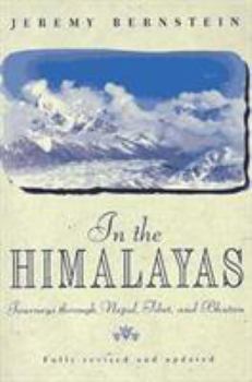 Paperback In the Himalayas: Journeys Through Nepal, Tibet, and Bhutan Book