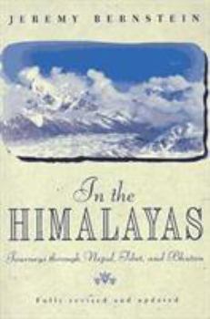 In the Himalayas: Journeys through Nepal, Tibet, and Bhutan