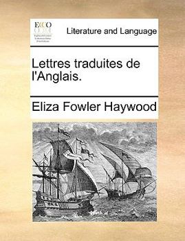 Paperback Lettres Traduites de L'Anglais. [French] Book