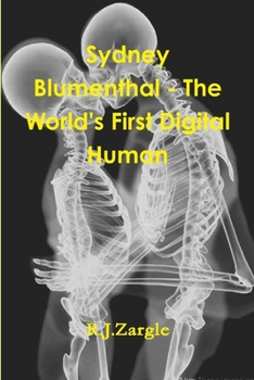 Paperback Sydney Blumenthal - The World's First Digital Human Book