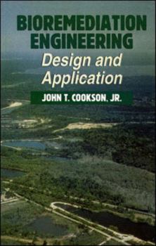 Hardcover Bioremediation Engineering: Design and Applications Book