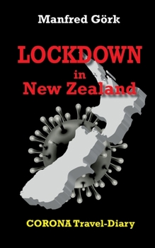 Paperback Lockdown in New Zealand: Corona-Travel-Diary Book