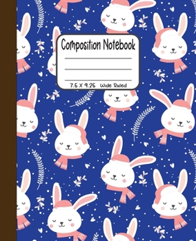 Paperback Composition Notebook: 7.5x9.25 Wide Ruled - Joyful Christmas Bunny Book