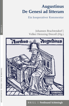Paperback Augustinus de Genesi AD Litteram: Ein Kooperativer Kommentar [German] Book