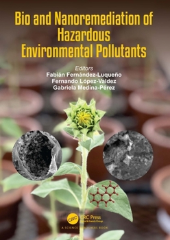 Paperback Bio and Nanoremediation of Hazardous Environmental Pollutants Book