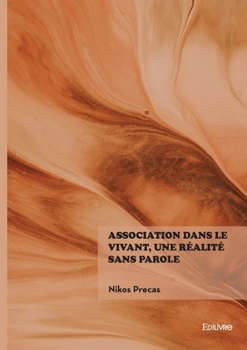 Paperback Association dans le vivant, une réalité sans parole [French] Book