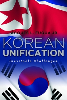 Hardcover Korean Unification: Inevitable Challenges Book