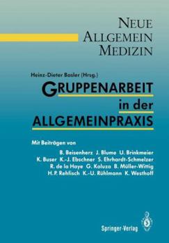 Paperback Gruppenarbeit in Der Allgemeinpraxis [German] Book