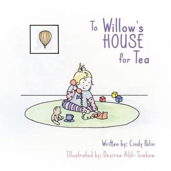 Paperback To Willow's House for Tea Book