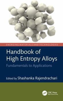 Hardcover Handbook of High Entropy Alloys: Fundamentals to Applications Book