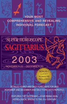 Paperback Super Horoscopes 2003: Sagittarius: 4 Book