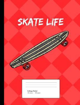 Paperback Skate Life Composition Book: College Rule Book