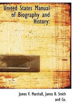 Hardcover United States Manual of Biography and History Book