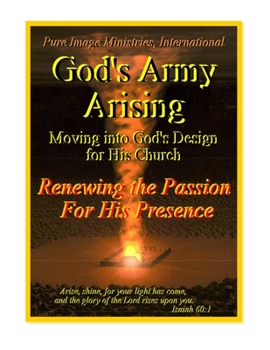 Paperback God's Army Arising: Moving Into God's Design For His Church Book