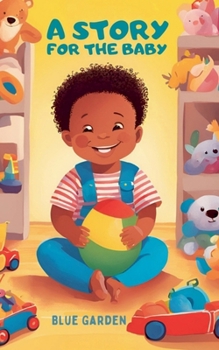 Paperback A Story for the Baby Book