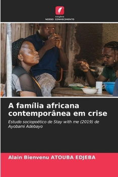 A família africana contemporânea em crise (Portuguese Edition)