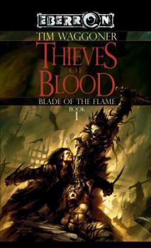 Thieves of Blood - Book #1 of the Blade of the Flame