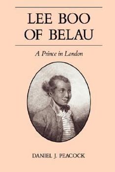 Lee Boo Of Belau: A Prince in London