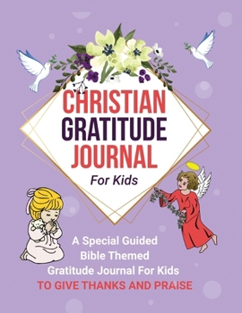 Paperback Christian Gratitude Journal For Kids Book