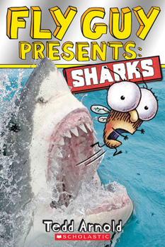 Fly Guy Presents: Sharks - Book  of the Scholastic Reader