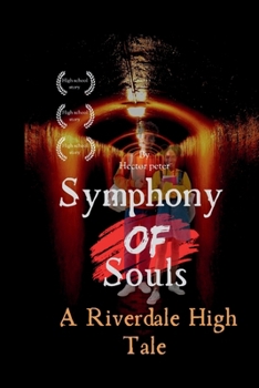 Paperback Symphony of souls: A Riverdale High Tale Book