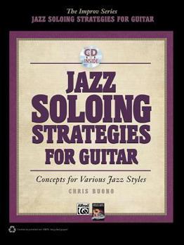 Paperback Jazz Soloing Strategies for Guitar [With CD (Audio)] Book