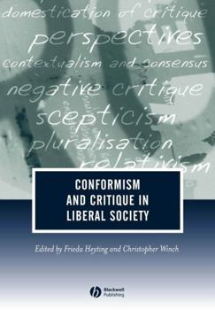 Paperback Conformism and Critique in Liberal Society Book