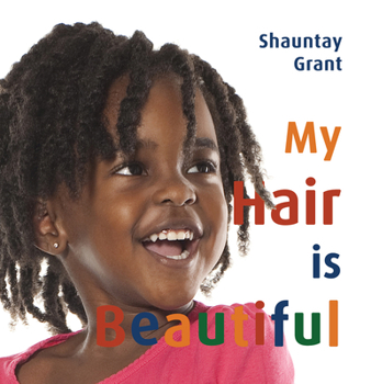 Hardcover My Hair Is Beautiful Book