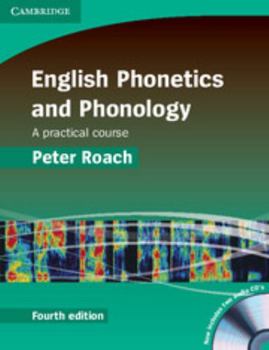 Paperback English Phonetics and Phonology Paperback with Audio CDs (2): A Practical Course [With CDROM] Book