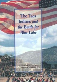 Paperback Taos Indians and the Battle for Blue Lake Book