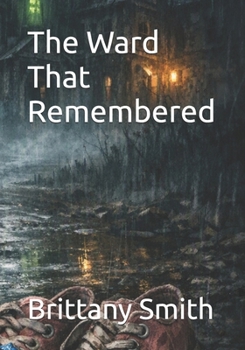 Paperback The Ward That Remembered Book